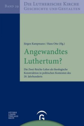 Knjiga Angewandtes Luthertum? Jürgen Kampmann