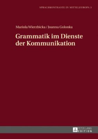 Carte Grammatik Im Dienste Der Kommunikation Mariola Wierzbicka