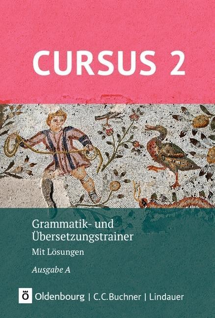 Könyv Cursus - Ausgabe A, Latein als 2. Fremdsprache Michael Hotz