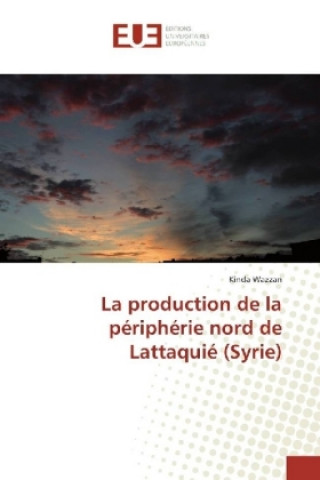 Carte La production de la périphérie nord de Lattaquié (Syrie) Kinda Wazzan