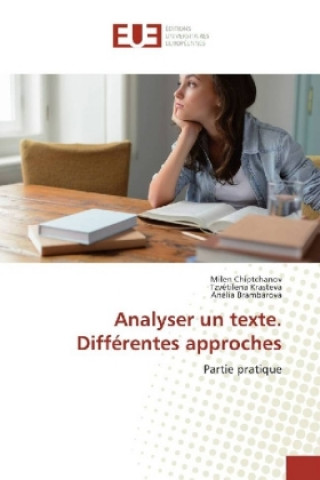 Knjiga Analyser un texte. Différentes approches Milen Chiptchanov