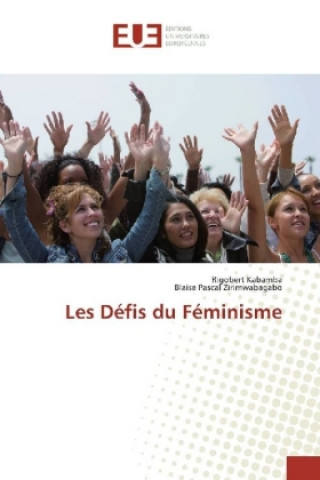 Kniha Les Défis du Féminisme Rigobert Kabamba