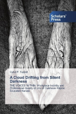 Knjiga A Cloud Drifting from Silent Darkness Cyruz P. Tuppal