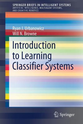 Knjiga Introduction to Learning Classifier Systems Ryan J. Urbanowicz