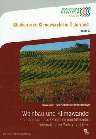 Knjiga Weinbau und Klimawandel Franz Prettenthaler