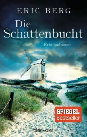 Book Die Schattenbucht Eric Berg