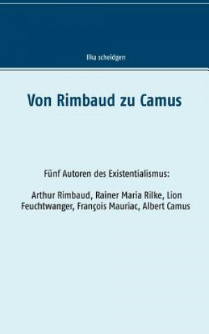 Libro Von Rimbaud zu Camus Ilka Scheidgen