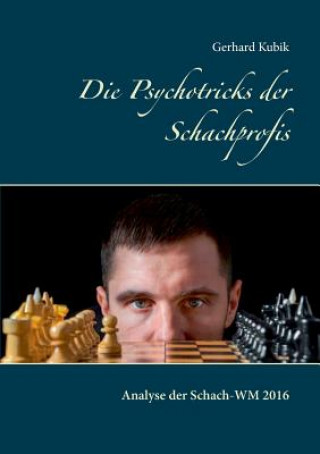 Książka Psychotricks der Schachprofis Gerhard Kubik