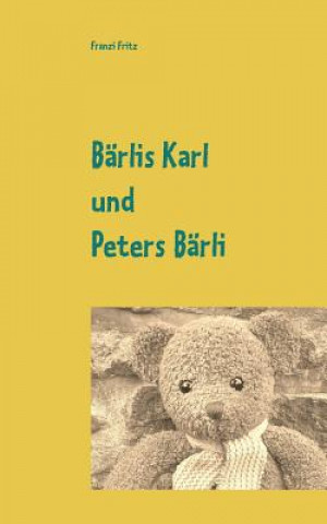 Kniha Barlis Karl und Peters Barli Franzi Fritz
