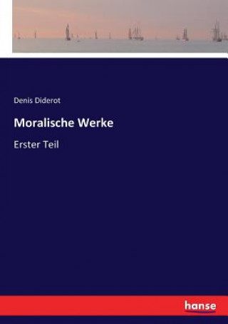 Kniha Moralische Werke Denis Diderot