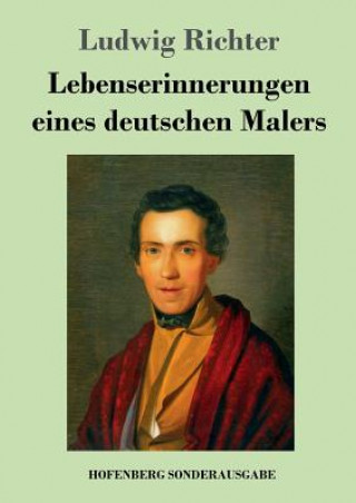 Kniha Lebenserinnerungen eines deutschen Malers Ludwig Richter