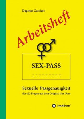 Knjiga Arbeitsheft Sex-Pass Dagmar Cassiers