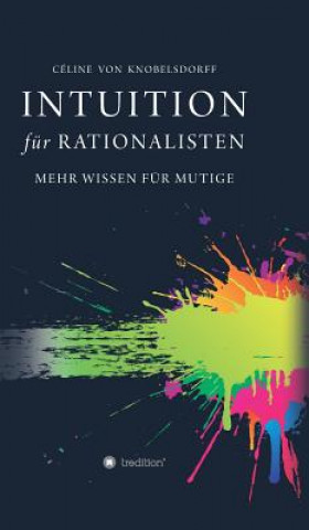 Libro Intuition für Rationalisten Celine von Knobelsdorff