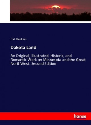 Книга Dakota Land Col. Hankins