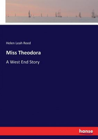 Libro Miss Theodora Helen Leah Reed
