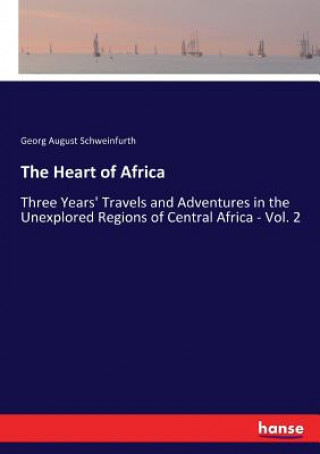 Carte Heart of Africa Georg August Schweinfurth