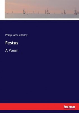 Kniha Festus Philip James Bailey