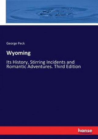 Kniha Wyoming George Peck