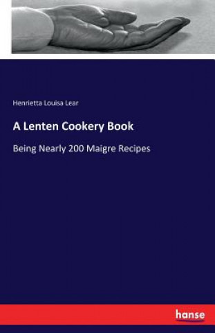 Carte Lenten Cookery Book Henrietta Louisa Lear