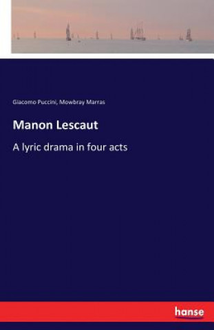 Könyv Manon Lescaut Giacomo Puccini