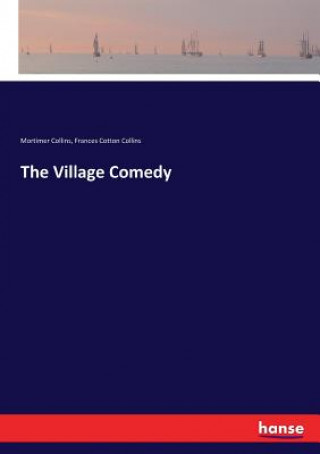 Carte Village Comedy Mortimer Collins