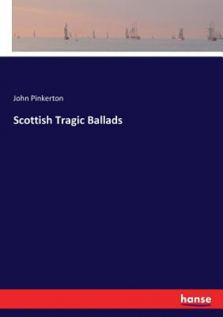 Carte Scottish Tragic Ballads John Pinkerton