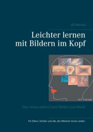 Könyv Leichter lernen mit Bildern im Kopf Alf Merkel