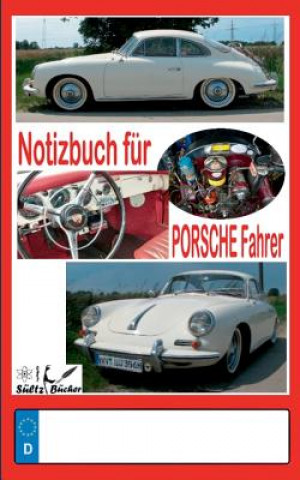 Könyv Notizbuch fur Porsche-Fahrer Renate Sültz