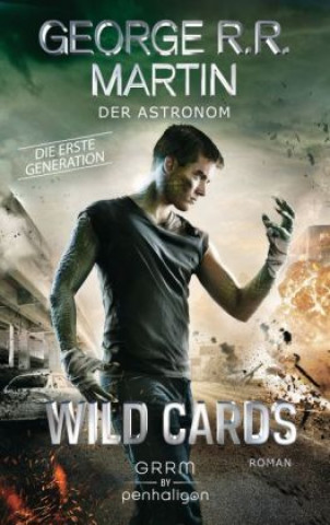Carte Wild Cards. Die erste Generation 03 - Der Astronom George Raymond Richard Martin