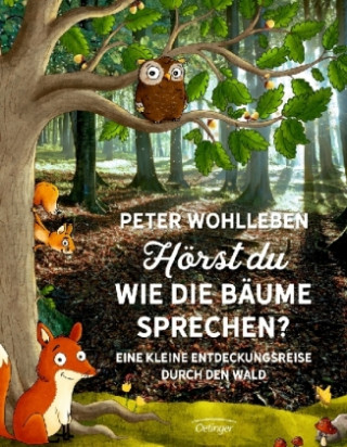Książka Hörst du, wie die Bäume sprechen? Peter Wohlleben