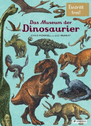 Könyv Das Museum der Dinosaurier Lily Murray