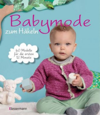 Könyv Babymode zum Häkeln 