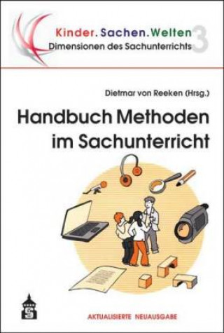 Knjiga Handbuch Methoden im Sachunterricht Dietmar von Reeken