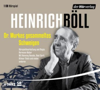 Audio Dr. Murkes gesammeltes Schweigen Heinrich Böll
