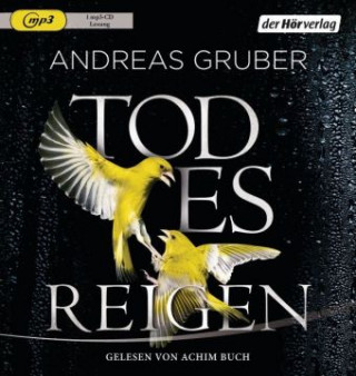 Audio Todesreigen Andreas Gruber