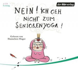 Audio Nein! Ich geh nicht zum Seniorenyoga! Virginia Ironside