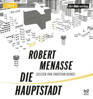 Audio Die Hauptstadt Robert Menasse