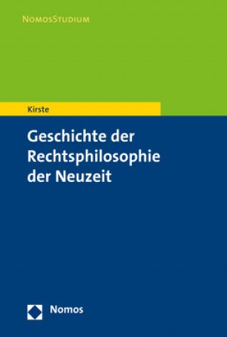 Kniha Geschichte der Rechtsphilosophie der Neuzeit Stephan Kirste