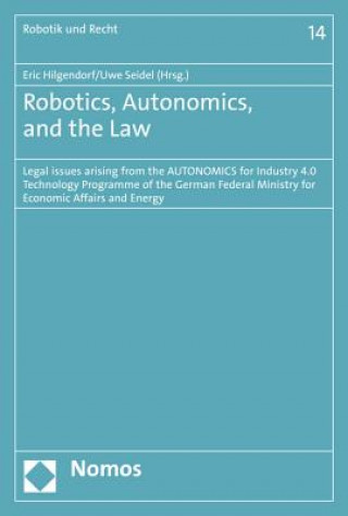 Book Robotics, Autonomics, and the Law Eric Hilgendorf