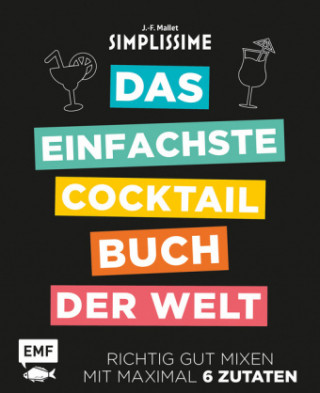 Książka Simplissime - Das einfachste Cocktailbuch der Welt Jean-Francois Mallet