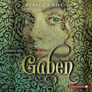 Audio Die fünf Gaben Rebecca Ross