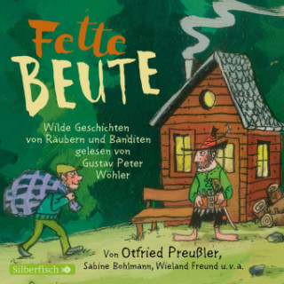 Audio Fette Beute Otfried Preußler