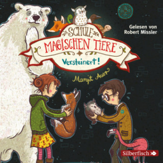 Аудио Die Schule der magischen Tiere 09: Versteinert! Margit Auer