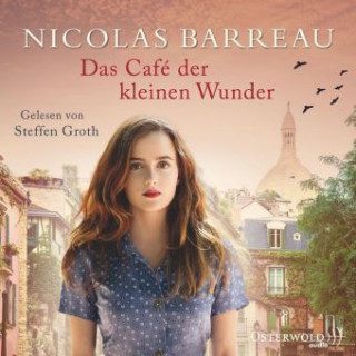 Hanganyagok Das Café der kleinen Wunder Nicolas Barreau