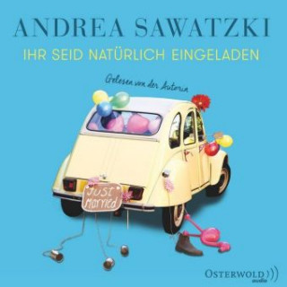 Аудио Ihr seid natürlich eingeladen Andrea Sawatzki