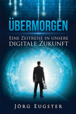 Kniha Übermorgen Jörg Eugster