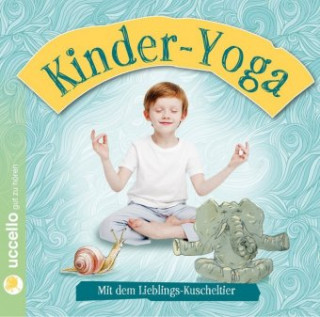 Hanganyagok Kinderyoga Y. Ursula Schröder