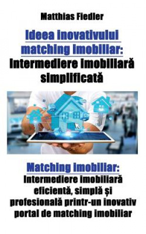 Kniha Ideea inovativului matching imobiliar Matthias Fiedler