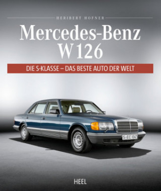 Kniha Mercedes-Benz W 126 Heribert Hofner
