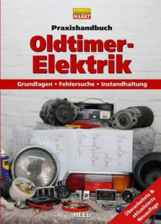 Kniha Praxishandbuch: Oldtimer-Elektrik 